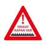 Dikkat Kapan Var İşareti Trafik Levhası PT-107, trafik işaret levhaları, trafik levhaları, trafik levha modelleri, trafik levha fiyatları, trafik levha imalatı, trafik işareti imalatı,